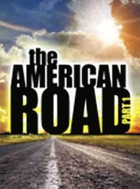 bokomslag The American Road Part I: Traveling the Early American Byways of a New Nation Looseleaf