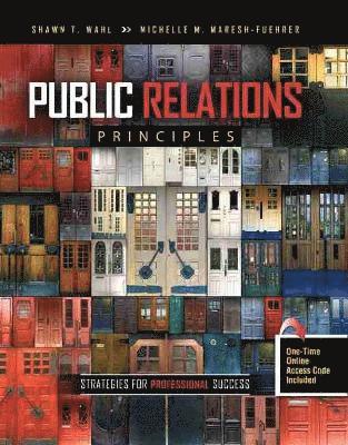 Public Relations Principles: Strategies for Professional Success