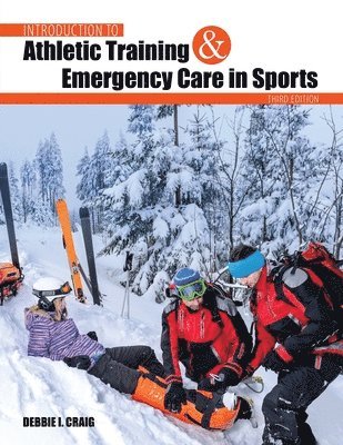 bokomslag Introduction to Athletic Training and Emergency Care in Sports