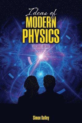 bokomslag Ideas of Modern Physics
