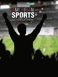 bokomslag American Sports History