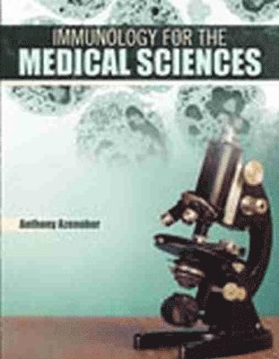 Anthony Azenabor - Immunology for the Medical Sciences, Häftad