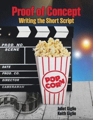 bokomslag Proof of Concept: Writing the Short Script