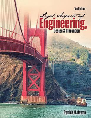 Cynthia Gayton, Gayton Cynthia, Gayton, - Legal Aspects of Engineering, Design, and Innovation, Häftad