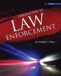 bokomslag Introduction to Law Enforcement: An Insider's View