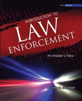 Bill Doerner - Introduction to Law Enforcement: An Insider's View, Häftad