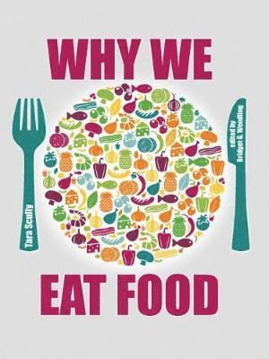 Why We Eat Food 1