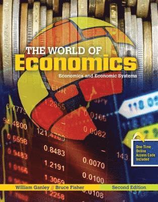 The World of Economics: Economics and the Economic System 1