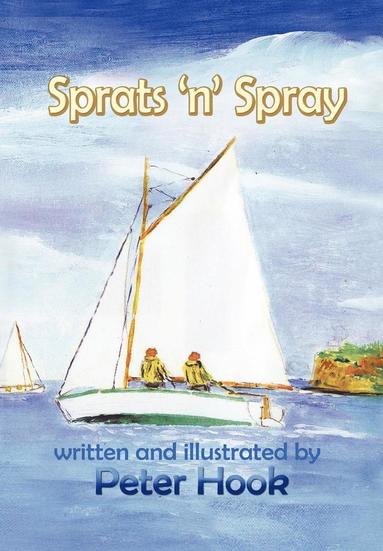 Peter Hook - Sprats 'n' Spray, Inbunden