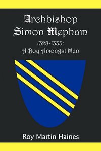 bokomslag Archbishop Simon Mepham 1328-1333