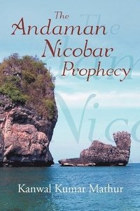 bokomslag The Andaman Nicobar Prophecy