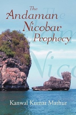 bokomslag Andaman Nicobar Prophecy