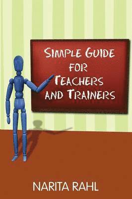 bokomslag Simple Guide for Teachers and Trainers