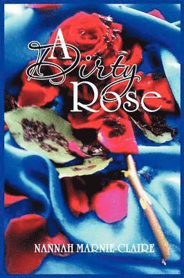 bokomslag Dirty Rose