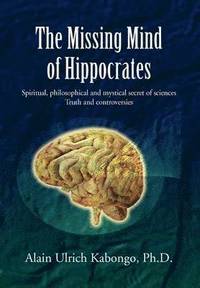 bokomslag Missing Mind of Hippocrates