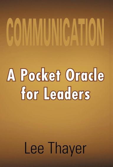 Lee Thayer - Communication, Inbunden