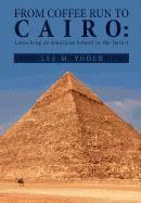 bokomslag From Coffee Run to Cairo