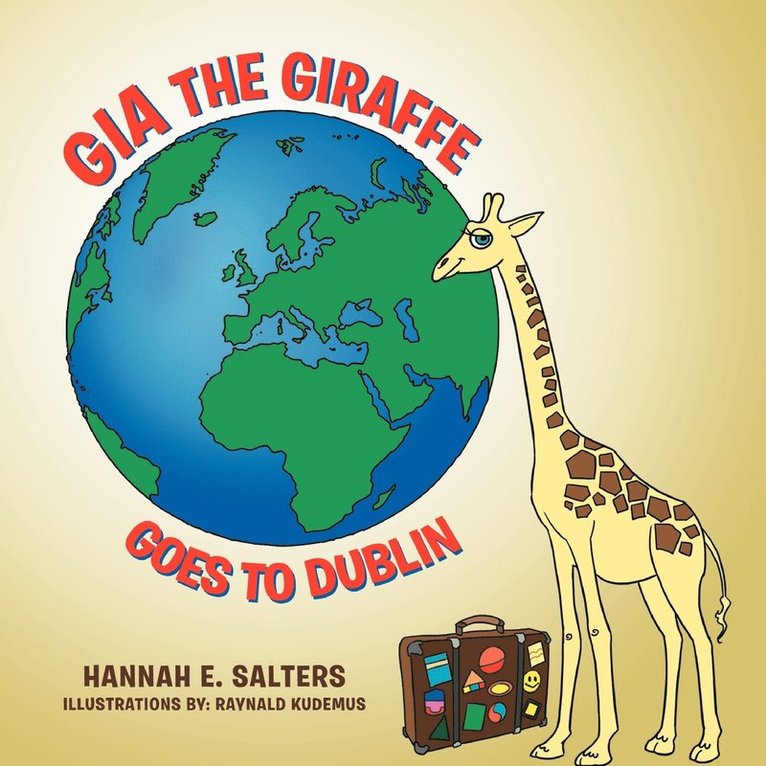 Gia the Giraffe Goes to Dublin 1