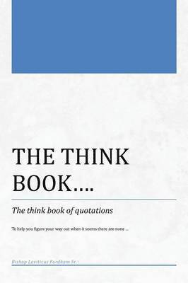 Leviticus Fordham - Think Book...the Think Book of Quotations, Häftad