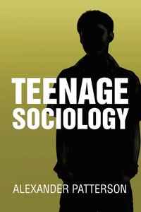 bokomslag Teenage Sociology