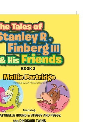TALES OF STANLEY R. FINBERG III and HIS FRIENDS BOOK 2