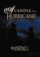 A Candle in a Hurricane 1