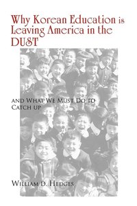 bokomslag Why Korean Education Is Leaving America in the Dust