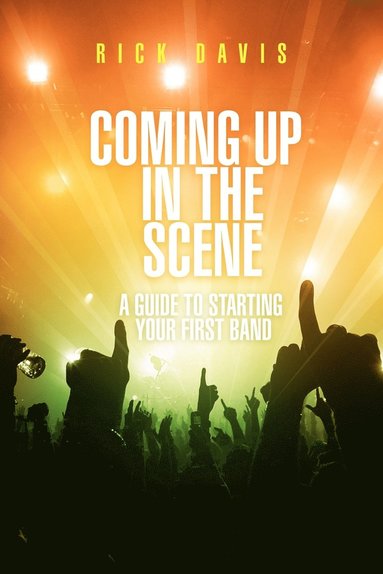 Rick Davis - Coming Up in the Scene, Häftad