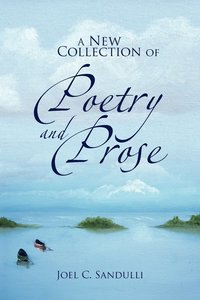 bokomslag New Collection of Poetry and Prose