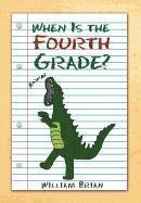 When Is the Fourth Grade? 1