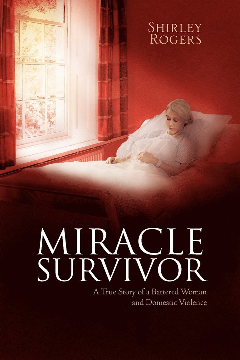 Shirley Rogers - Miracle Survivor, Häftad