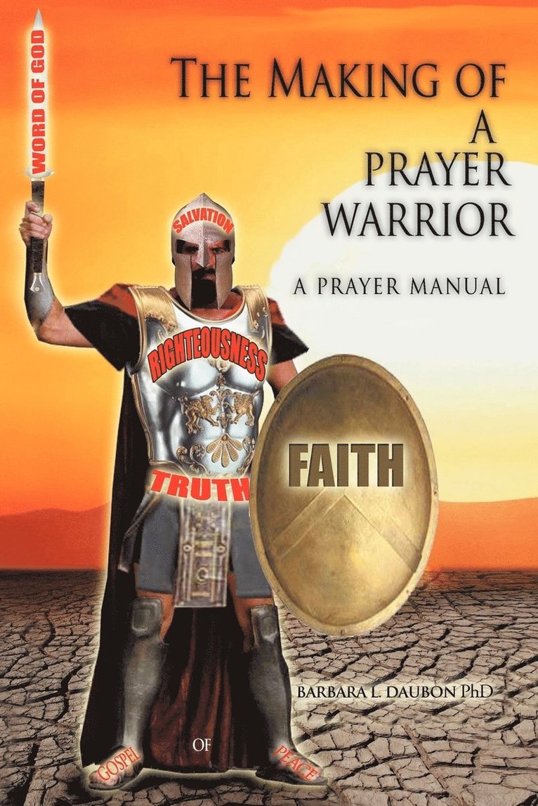 The Making of a Prayer Warrior 1