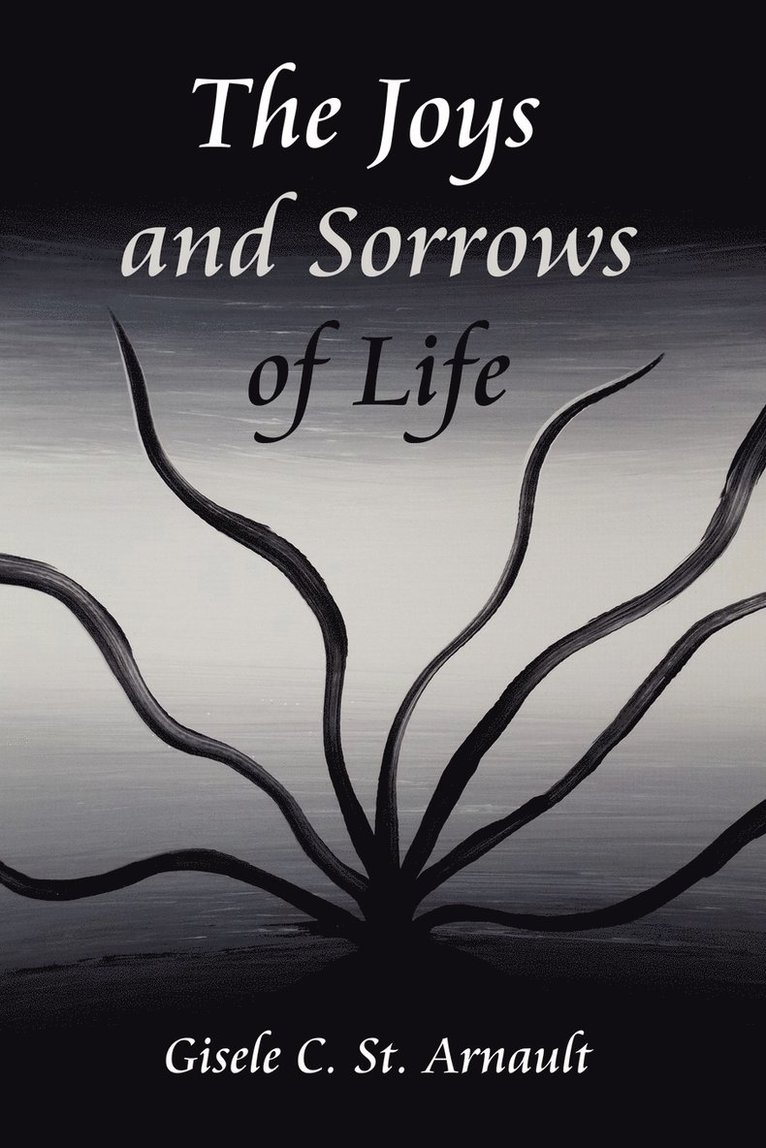 Joys and Sorrows of Life 1