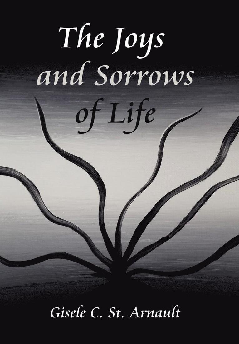 Joys and Sorrows of Life 1
