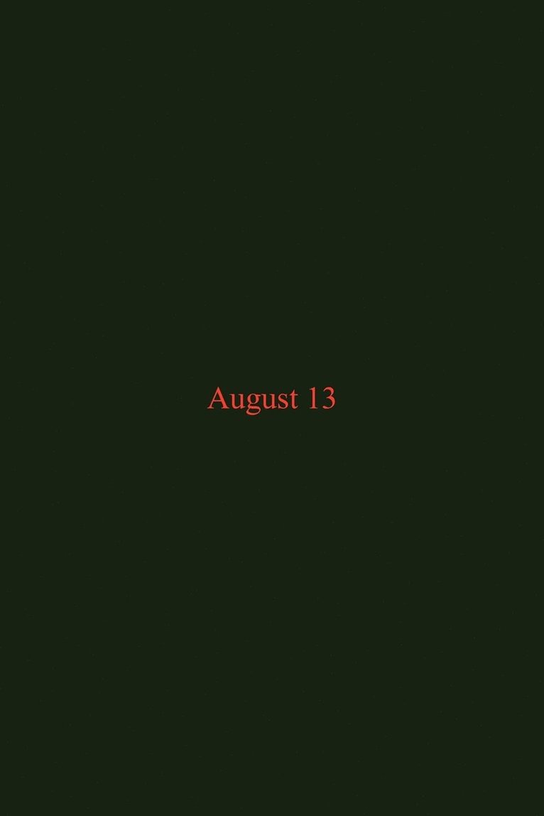 August 13