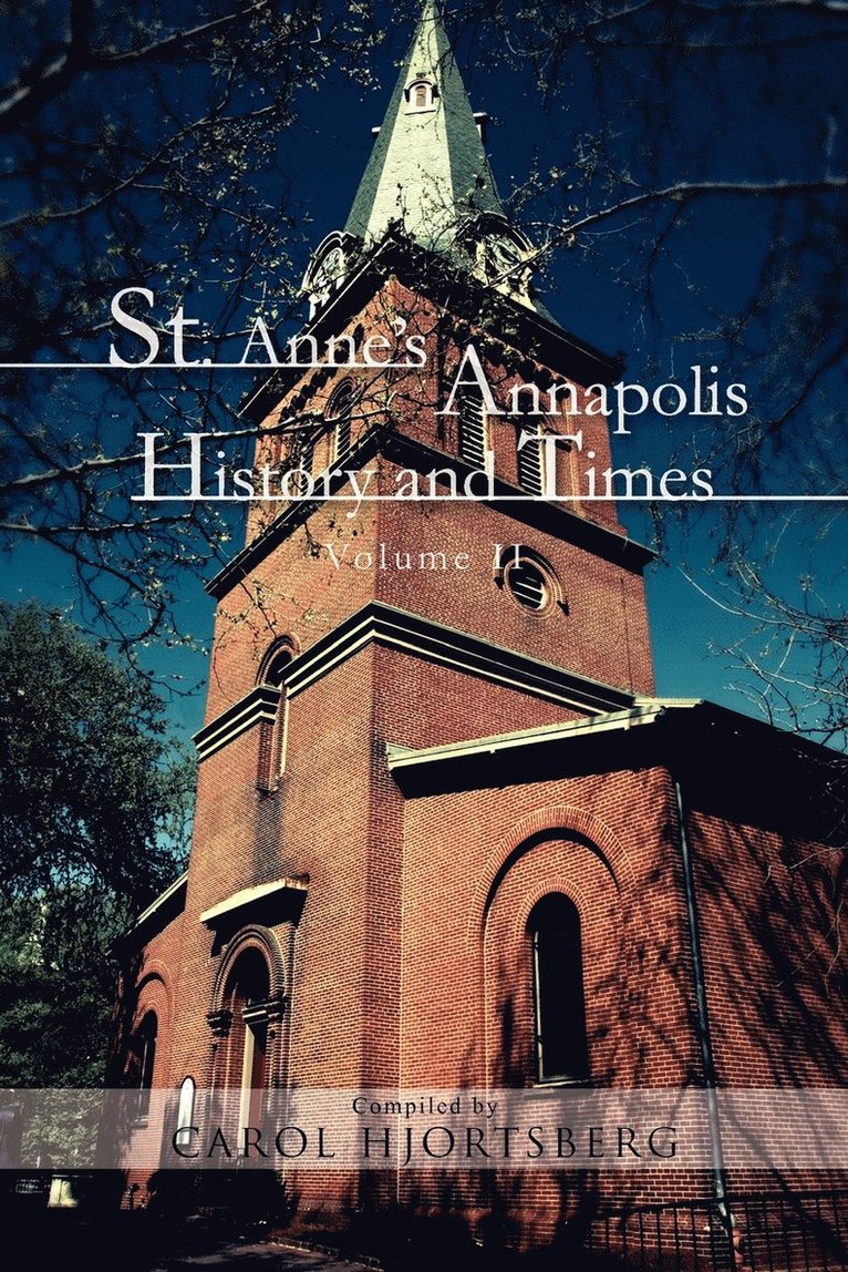 St. Anne's Annapolis History and Times