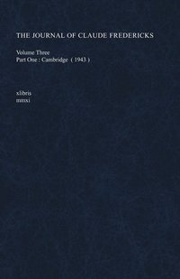 bokomslag Journal of Claude Fredericks Volume Three