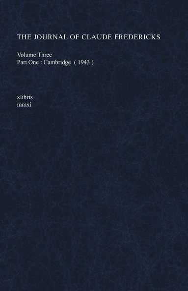 bokomslag Journal of Claude Fredericks Volume Three