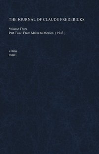 bokomslag Journal of Claude Fredericks Volume Three