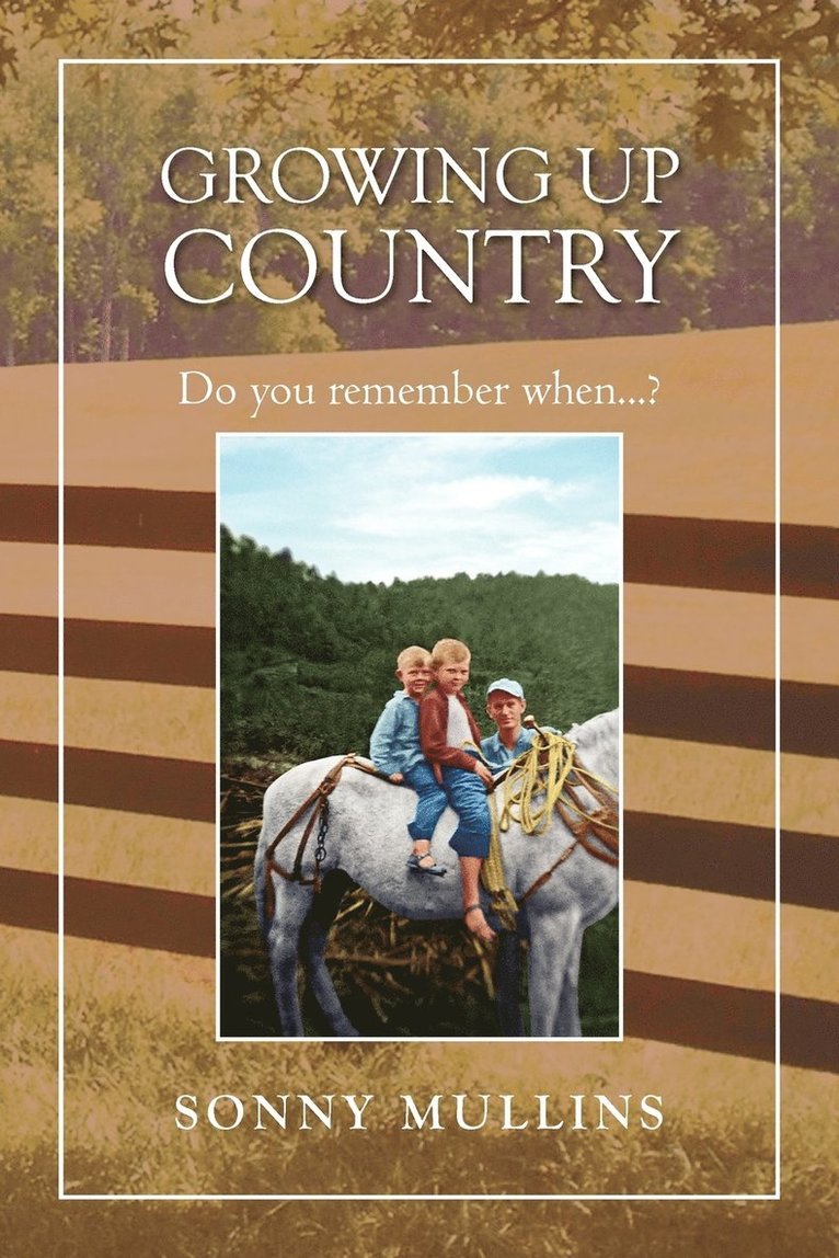 Growing Up Country 1