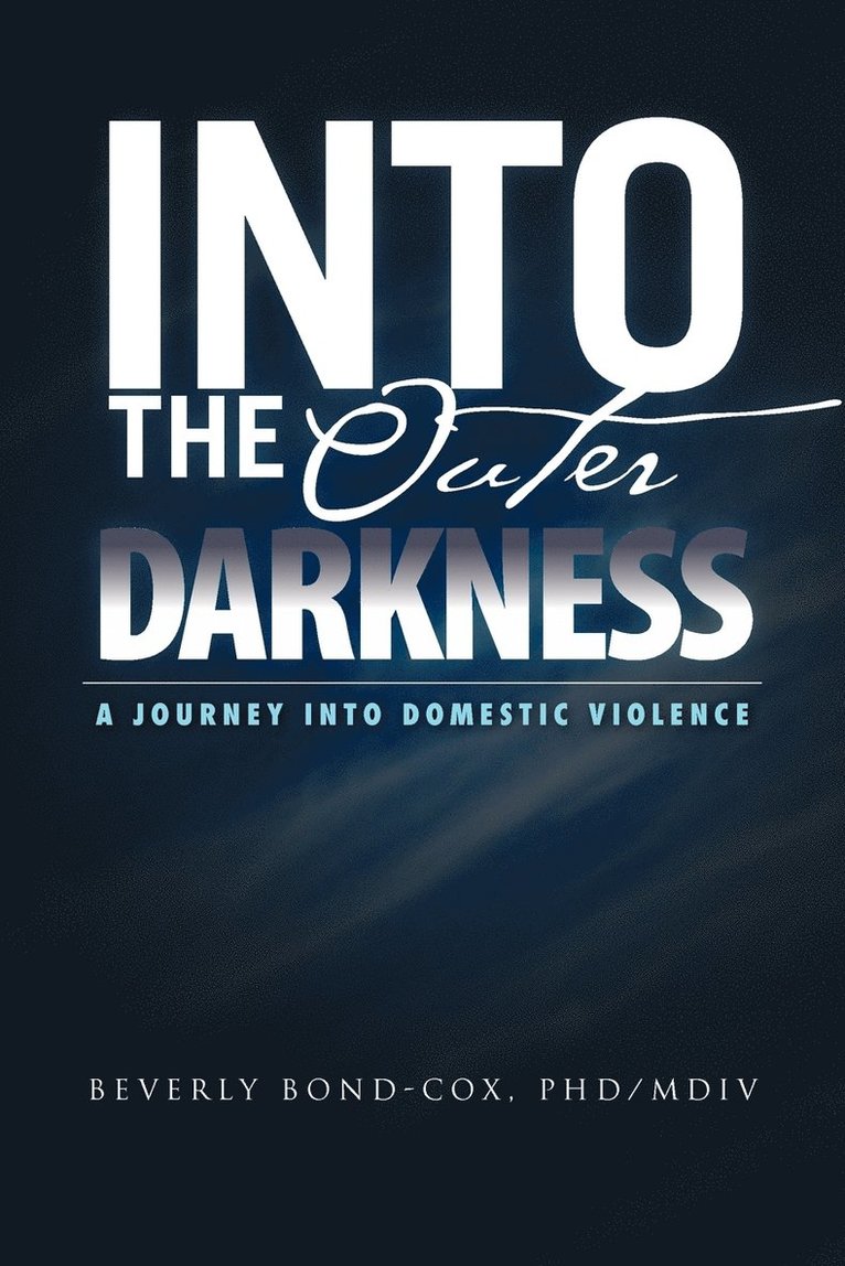 Into the Outer Darkness 1