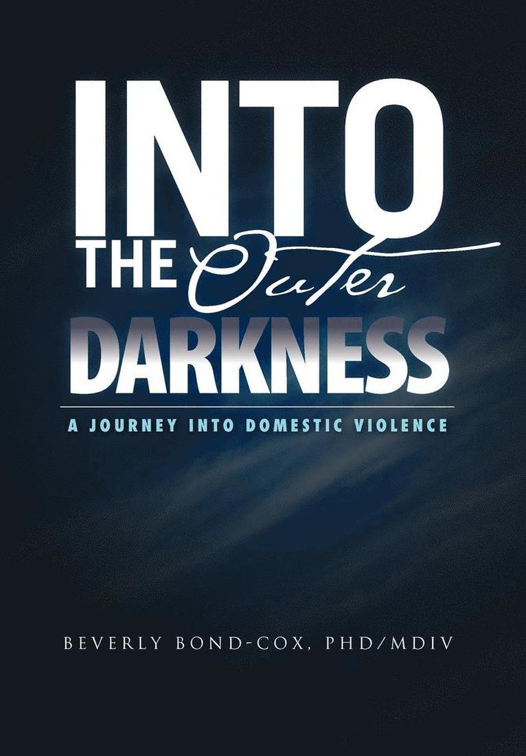 Into the Outer Darkness 1