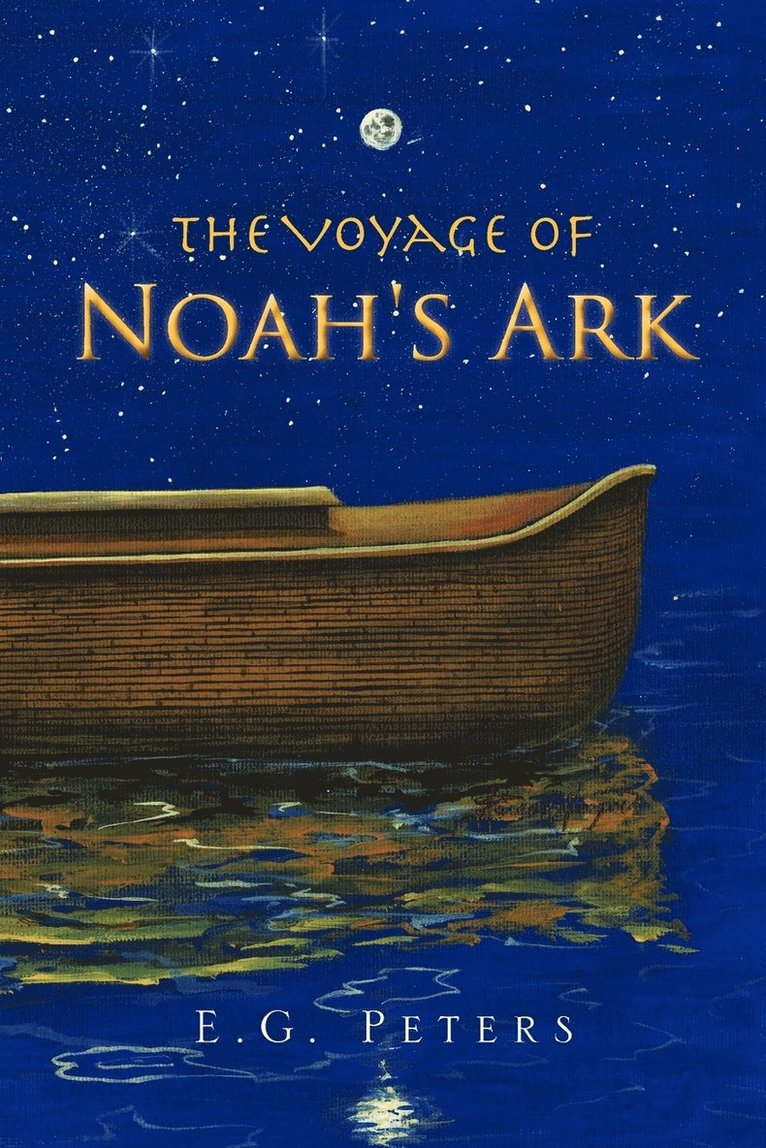 The Voyage of Noah's Ark 1