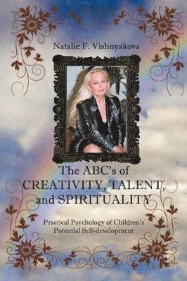 bokomslag ABCs of CREATIVITY, TALENT, and SPIRITUALITY