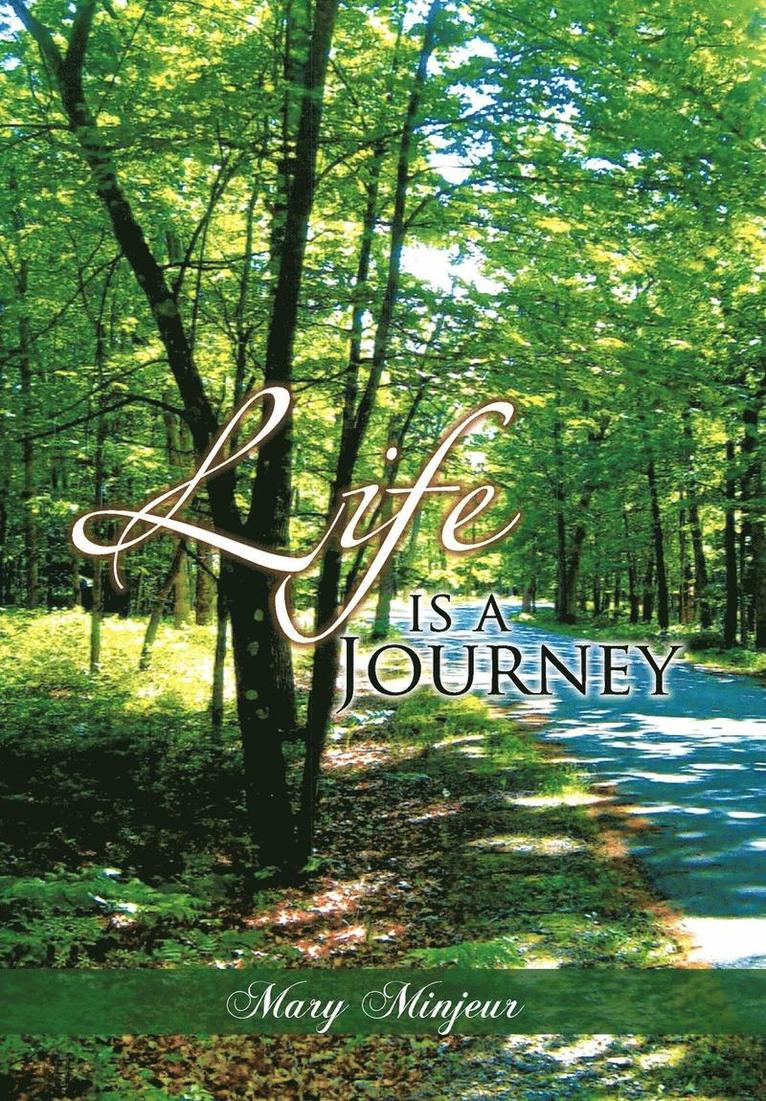 Life Is a Journey 1