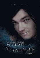 bokomslag Love Chronicles of Michael the Vampire