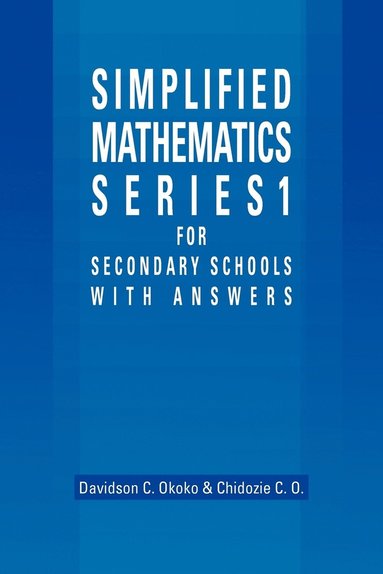 bokomslag Simplified Mathematics Series 1 for Secondary Schools - 1