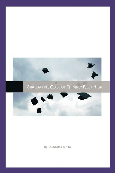 bokomslag Graduating Class of Chimney Rock High