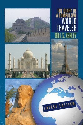 bokomslag The Diary of A Compulsive World Traveler