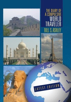 The Diary of A Compulsive World Traveler 1